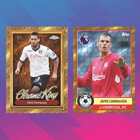 Topps Premier League 2026 Clint Dempsey Chrome King Jamie Carragher Retro Threads